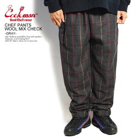 COOKMAN クックマン CHEF PANTS WOOL MIX CHECK -GRAY- 231-14899 メンズ パンツ シェフパンツ イージーパンツ 送料無料 ストリート おしゃれ かっこいい カジュアル ファッション cookman
