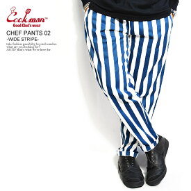COOKMAN クックマン CHEF PANTS 02 -WIDE STRIPE- 231-00004 メンズ シェフパンツ イージーパンツ ストリート ファッション cookman