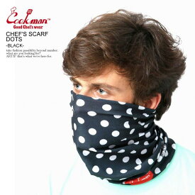 COOKMAN クックマン CHEF'S SCARF DOTS -BLACK- メンズ スカーフ フェイスマスク ネックウォーマー ヘッドバンド 3ウェイ ストリート おしゃれ かっこいい カジュアル ファッション cookman