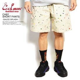 COOKMAN クックマン CHEF SHORT PANTS -SAUCE SPLASH- 32942 メンズ ショートパンツ ショーツ ハーフパンツ パンツ シェフパンツ イージーパンツ ストリート おしゃれ かっこいい カジュアル ファッション cookman