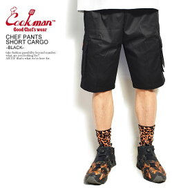 COOKMAN クックマン CHEF PANTS SHORT CARGO -BLACK- メンズ ショートパンツ ショーツ ハーフパンツ カーゴパンツ パンツ シェフパンツ イージーパンツ 送料無料 ストリート おしゃれ かっこいい カジュアル ファッション cookman