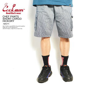 COOKMAN クックマン CHEF PANTS SHORT CARGO HICKORY -NAVY- メンズ ショートパンツ ショーツ ハーフパンツ カーゴパンツ パンツ シェフパンツ イージーパンツ 送料無料 ストリート おしゃれ かっこいい カジュアル ファッション cookman