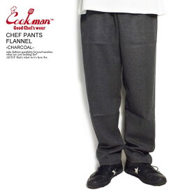 COOKMAN クックマン CHEF PANTS FLANNEL -CHARCOAL- メンズ パンツ シェフパンツ イージーパンツ フランネル 送料無料 ストリート おしゃれ かっこいい カジュアル ファッション cookman