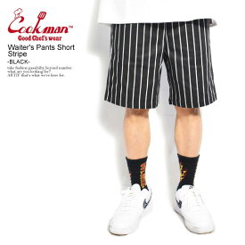 COOKMAN クックマン Waiter's Pants Short Stripe Black -BLACK- メンズ ショートパンツ ショーツ パンツ シェフパンツ ストリート