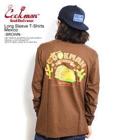 COOKMAN クックマン Long Sleeve T-Shirts Mexico -BROWN- メンズ Tシャツ 長袖 ロンT 送料無料 ストリート
