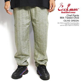 COOKMAN クックマン Chef Pants Milk Tweed Olive -OLIVE GREEN- 34814 メンズ パンツ シェフパンツ イージーパンツ 送料無料 ストリート
