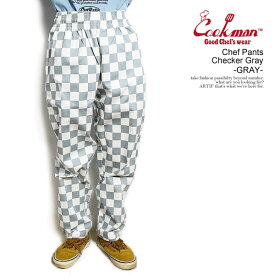 COOKMAN クックマン Chef Pants Checker Gray -GRAY- メンズ パンツ シェフパンツ イージーパンツ 送料無料 ストリート