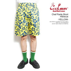 COOKMAN クックマン Chef Pants Short Hibiscus Yellow -YELLOW- メンズ ショートパンツ ショーツ パンツ シェフパンツ ストリート