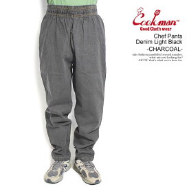 COOKMAN クックマン Chef Pants Denim Light Black -CHARCOAL- メンズ パンツ シェフパンツ イージーパンツ 送料無料 ストリート