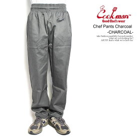 COOKMAN クックマン Chef Pants Charcoal -CHARCOAL- メンズ パンツ シェフパンツ イージーパンツ 送料無料 ストリート
