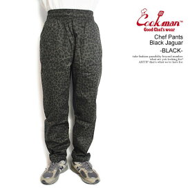 COOKMAN クックマン Chef Pants Black Jaguar -BLACK- メンズ パンツ シェフパンツ イージーパンツ 送料無料 ストリート