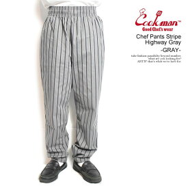 COOKMAN クックマン Chef Pants Stripe Highway Gray -GRAY- メンズ パンツ シェフパンツ イージーパンツ 送料無料 ストリート