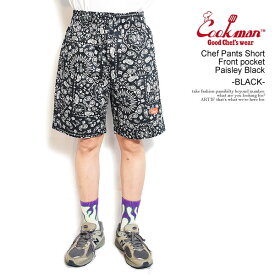 COOKMAN クックマン Chef Pants Short Front pocket Paisley Black -BLACK- メンズ ショートパンツ ショーツ パンツ シェフパンツ ストリート