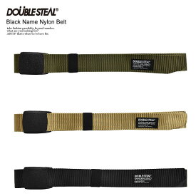 DOUBLE STEAL ダブルスティール Black Name Nylon Belt メンズ ベルト ナイロンベルト アクセサリー ストリート おしゃれ かっこいい カジュアル ファッション doublesteal