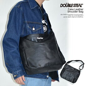 DOUBLE STEAL ダブルスティール Fake Leather Shoulder Bag メンズ バッグ ショルダーバッグ フェイクレザー 送料無料 ストリート