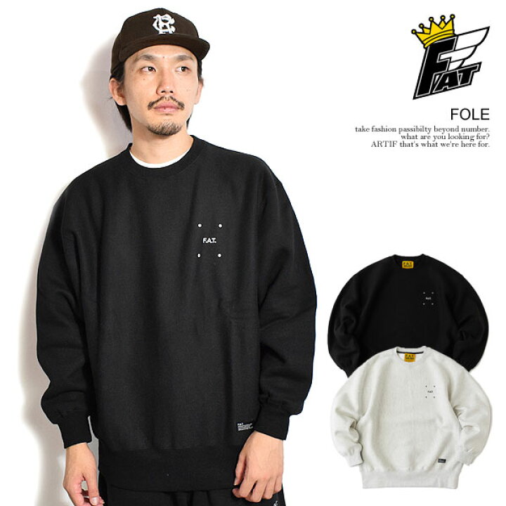 楽天市場】FAT エフエーティー FOLE メンズ スウェット トレーナー 
