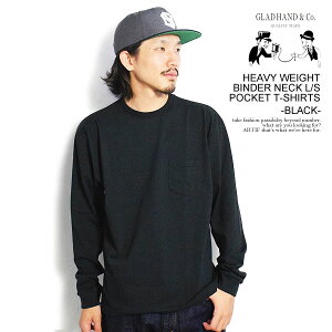 GLAD HAND �O���b�h�n���h HEAVY WEIGHT BINDER NECK L/S POCKET T-SHIRTS -BLACK- �����Y T�V���c ���� �p�b�NT�V���c �������� �A���J�W