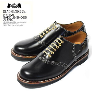 GLAD HAND×REGAL �O���b�h�n���h×���[�K�� SADDLE-SHOES -BLACK- �����Y �T�h���V���[�Y �R���{ �������� �X�g���[�g gladhand