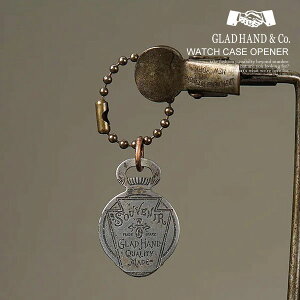 GLAD HAND Obhnh WATCH CASE OPENER Y L[z_[ L[O L[`F[ vP[XI[vi[ 