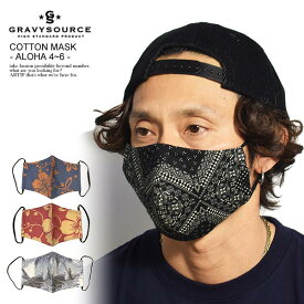 GRAVYSOURCE グレイビーソース COTTON MASK -ALOHA 4〜6- メンズ マスク マスクカバー アロハ柄 gravysource ストリート