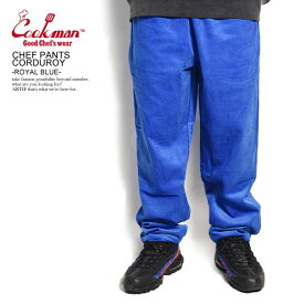 COOKMAN クックマン CHEF PANTS CORDUROY -ROYAL BLUE- メンズ パンツ シェフパンツ イージーパンツ 送料無料 ストリート おしゃれ かっこいい カジュアル ファッション cookman