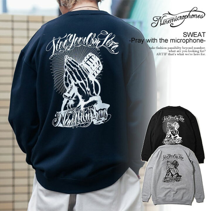 楽天市場】NINE MICROPHONES ナインマイクロフォンズ SWEAT-Pray with 