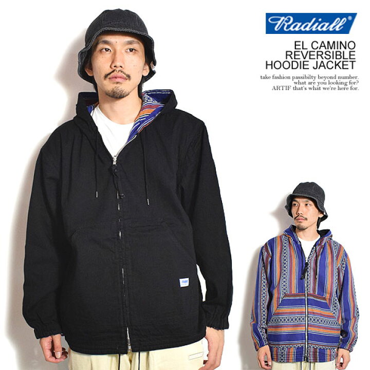楽天市場】RADIALL ラディアル EL CAMINO - REVERSIBLE HOODIE JACKET 