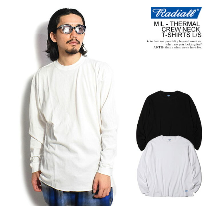 楽天市場】RADIALL ラディアル MIL - THERMAL CREW NECK T-SHIRTS L/S 