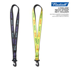 RADIALL ラディアル LOWLANE - NECK STRAP KEY HOLDER radiall メンズ ネックストラップ キーホルダー ストリート