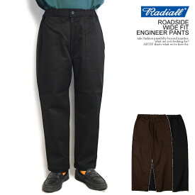 40％OFF SALE セール RADIALL ラディアル ROADSIDE - WIDE FIT ENGINEER PANTS radiall メンズ パンツ エンジニアパンツ イージーパンツ 送料無料 ストリート