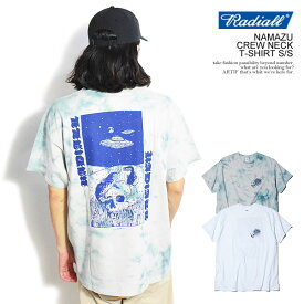 20％OFF SALE セール RADIALL ラディアル NAMAZU - CREW NECK T-SHIRT S/S radiall メンズ Tシャツ 半袖 SPOT HIROTTON コラボ 送料無料 ストリート