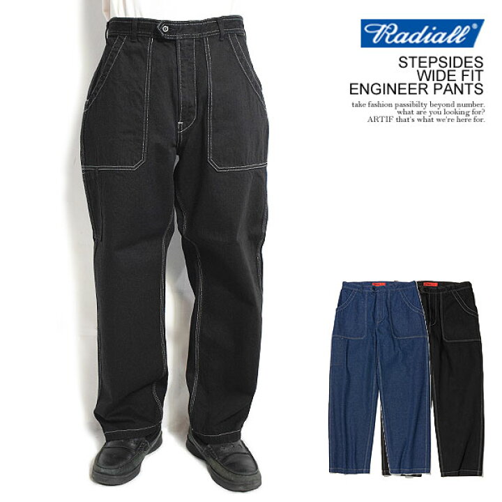 楽天市場】RADIALL ラディアル STEPSIDES - WIDE FIT ENGINEER PANTS 