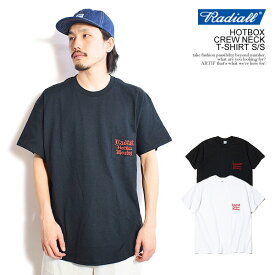 RADIALL ラディアル HOTBOX - CREW NECK T-SHIRT S/S radiall メンズ Tシャツ 半袖 クルーネック 送料無料 ストリート