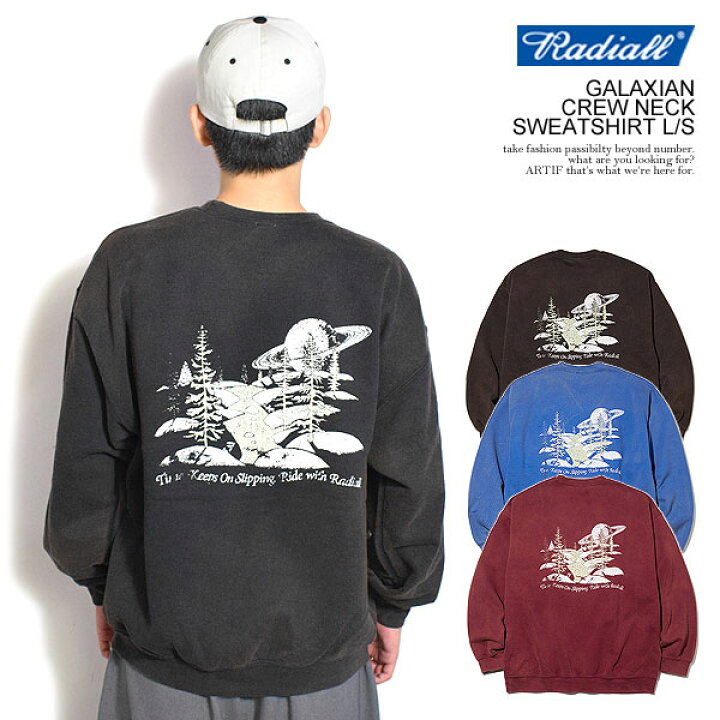 楽天市場】RADIALL ラディアル GALAXIAN - CREW NECK SWEATSHIRT L/S 