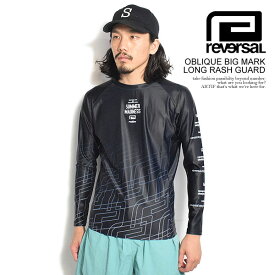 reversal リバーサル OBLIQUE BIG MARK LONG RASH GUARD メンズ ラッシュガード 長袖 インナーウェア rvddw 送料無料 ストリート