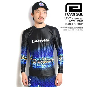 reversal o[T LFYT x reversal NYC LONG RASH GUARD Y bVK[h Ci[EFA Lafayette t@CGbg R{  Xg[g