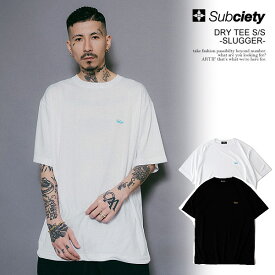 SBCY SPORT サブサエティスポーツ DRY TEE S/S -SLUGGER- subciety メンズ Tシャツ ドライTシャツ 半袖 送料無料 ストリート