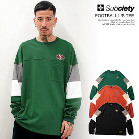 30％OFF SALE セール SUBCIETY サブサエティ FOOTBALL L/S TEE subciety メンズ Tシャツ ロンT フットボールTシャツ 送料無料 ストリート