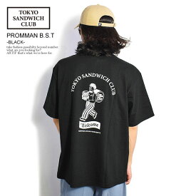 TOKYO SANDWICH CLUB トウキョウサンドウィッチクラブ T.S.C-PROMMAN B.S.T -BLACK- メンズ Tシャツ 半袖 送料無料 ストリート