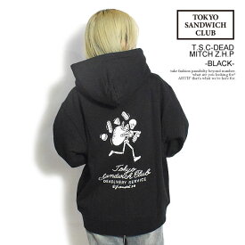 TOKYO SANDWICH CLUB トウキョウサンドウィッチクラブ T.S.C-DEAD MITCH Z.H.P -BLACK- メンズ パーカー ジップパーカー 送料無料 ストリート