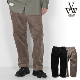 VIRGOwearworks ヴァルゴウェアワークス CORDUROY FAT PANTS メンズ パンツ 送料無料