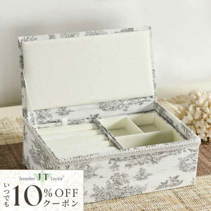 10%OFFクーポン配布! Jennifer Taylor ジェニファーテイラー ジュエリーBOX Toile de Jouy トワル ド ジュイ ロココ調 アンティーク調 ヨーロピアン クラシック インテリア ファブリック 布 エレガン