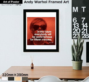 yAfBEEH[zztA[g|X^[zwIN THE FUTURE EVERYBODY WILL BE WORLD FAMOUS FOR FIFTEEN MINUTESxAF15ԐEIɗLɂȂ邾낤(320×390×15mm) -CeA- lC 