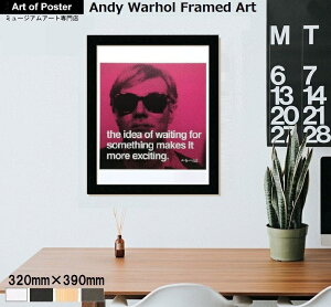 yAfBEEH[zztA[g|X^[zwTHE IDEA OF WAITING FOR SOMETHING MAKES IT MORE EXCITINGx҂Ƃvl͂hIɂ(320×390×15mm)