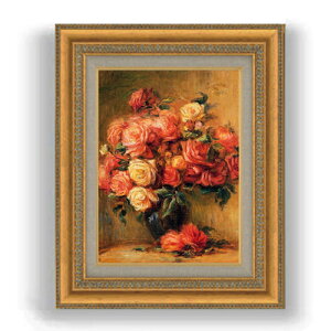 【油絵 直筆仕上げ】ルノワール Bouquet of Roses ばら F4 【額入り】 絵画 販売 4号 油彩 風景画 481×391mm 複製画 送料無料 プレゼント ギフト 開店祝い 開業祝い 退職祝い 新築祝い リビング 玄関