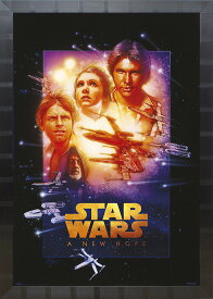 インテリアアート「スター・ウォーズ エピソード4/新たなる希望 Ver3」映画ポスター額装品 額縁3種選択可 ムービー ハリウッド