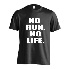 ＼10%OFFクーポン／ 陸上競技 マラソン ランニング Tシャツ 半袖 メンズ レディース ジュニア 練習着 ドライ おもしろ tシャツ 速乾 スポーツ ウェア 名入れ 女子 男子 チーム おしゃれ 文字入れ無料 「NO RUN, NO LIFE.」 アートワークスコウベ 【送料無料】