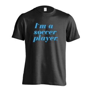 TbJ[ TVc  Y fB[X WjA K hC  tVc  X|[c EFA  q jq `[  ꖳ uI'm a soccer playerv A[g[N