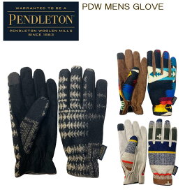 ペンドルトン PDW メンズグローブ 手袋 おしゃれ 防寒 あったかグッズ PDT-000-223027 PDW MENS GLOVE 正規販売