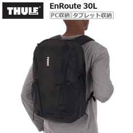 THULE スーリー リュック バックパック アンルート 30L 大容量 15.6インチPC収納 10.5インチタブレット収納 メンズ レディース ビジネス 通勤 旅行 バッグ 3204849 TEBP4416 正規品 メーカー2年保証 EnRoute Backpack